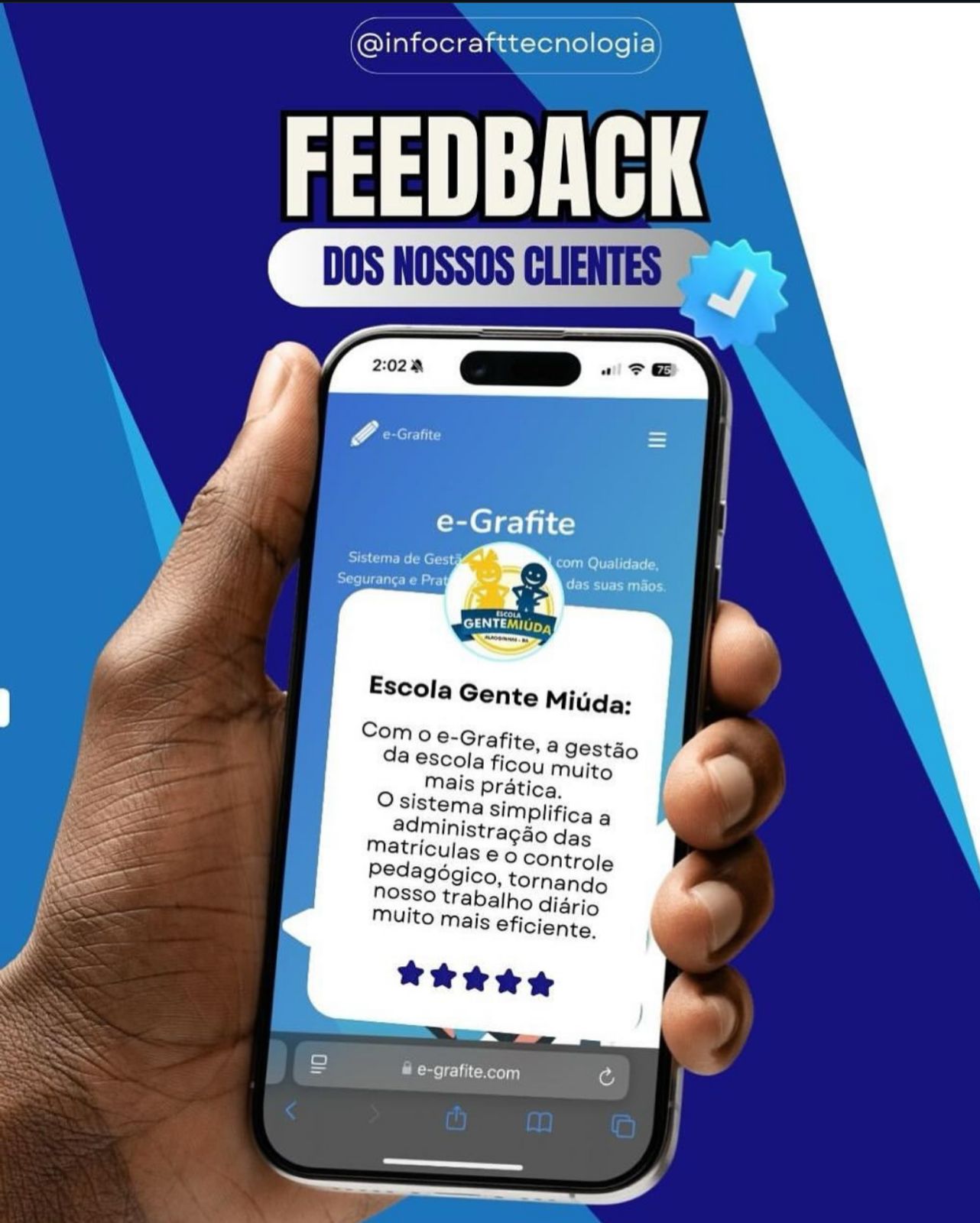 Feedback de cliente sobre o sistema de gestão escolar e-Grafite